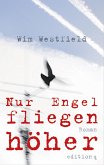 Nur Engel fliegen höher (eBook, ePUB)