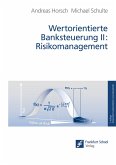 Wertorientierte Banksteuerung II: Risikomanagement (eBook, PDF)