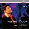 Pervez Mody Plays Scriabin Vol.5 - Bild 1