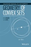 Solutions Manual to Accompany Geometry of Convex Sets (eBook, ePUB)