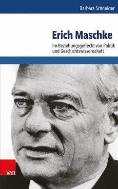 Erich Maschke (eBook, PDF) - Schneider, Barbara