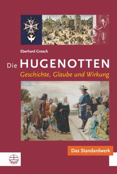 Die Hugenotten (eBook, ePUB) - Gresch, Eberhard