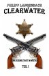 Clearwater / Clearwater Teil I - Bild 1