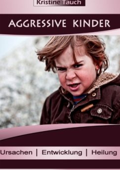 Aggressive Kinder - Tauch, Kristine