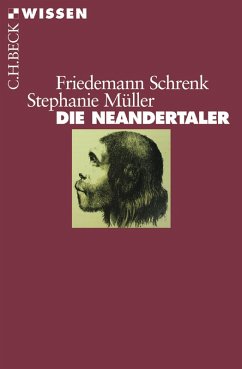 Die Neandertaler (eBook, ePUB) - Schrenk, Friedemann; Müller, Stephanie