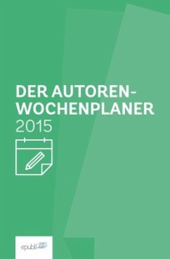 Der Autoren-Wochenplaner 2015