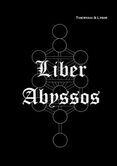 LIBER ABYSSOS - Lysir;Theryah, Soror