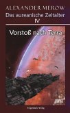 Das aureanische Zeitalter IV: Vorstoß nach Terra (eBook, ePUB)