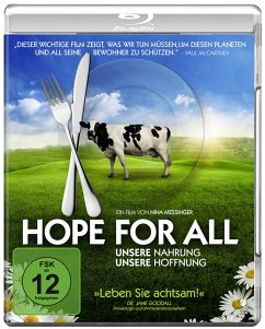 Hope for All. Unsere Nahrung - Unsere Hoffnung