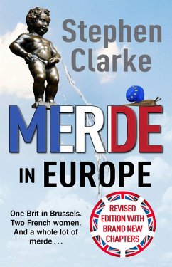 Merde in Europe (eBook, ePUB) - Clarke, Stephen