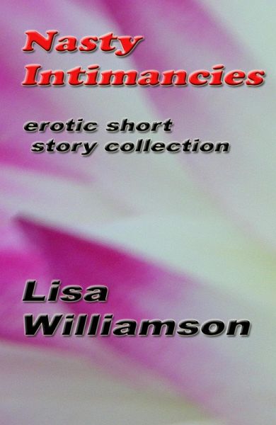 Nasty Intimancies (eBook, ePUB)