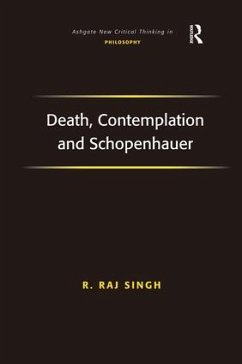 Death, Contemplation and Schopenhauer - Singh, R Raj