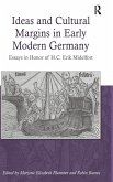 Ideas and Cultural Margins in Early Modern Germany Ideas and Cultural Margins in Early Modern Germany