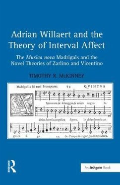 Adrian Willaert and the Theory of Interval Affect - McKinney, Timothy R