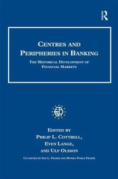 Centres and Peripheries in Banking - Lange, Even; Olsson, Ulf; Fraser, Iain L
