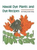 Hawaii Dye Plants and Dye Recipes