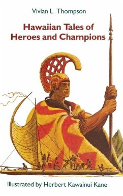 Hawaiian Tales of Heroes and Champions - Thompson, Vivian L