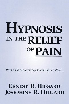 Hypnosis In The Relief Of Pain - Hilgard, Ernest R; Hilgard, Josephine R
