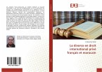 Le divorce en droit international privé français et marocain