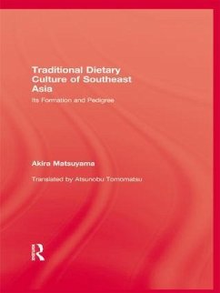Traditional Dietary Culture Of Southeast Asia - Matsuyama, Akira