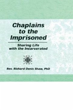 Chaplains to the Imprisoned - Shaw, Richard D