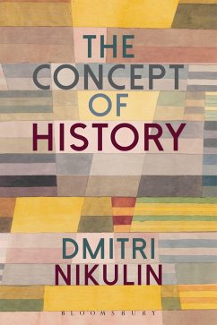 The Concept of History - Nikulin, Dmitri The Concept of History - Nikulin, Dmitri