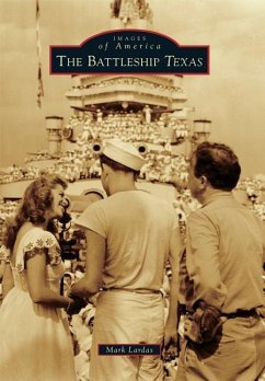 The Battleship Texas - Lardas, Mark