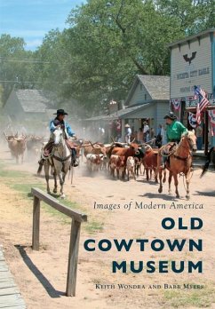 Old Cowtown Museum - Wondra, Keith; Myers, Barb