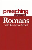 Preaching Through Romans: Volume 1