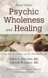 Psychic Wholeness and Healing, Second... - Bild 1