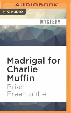 Madrigal for Charlie Muffin - Freemantle, Brian