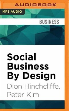 Social Business by Design - Hinchcliffe, Dion; Kim, Peter