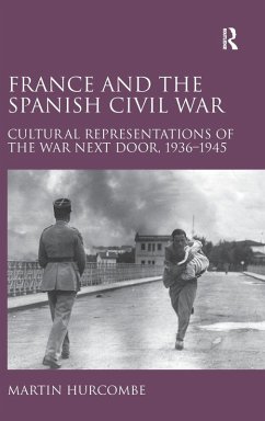 France and the Spanish Civil War - Hurcombe, Martin