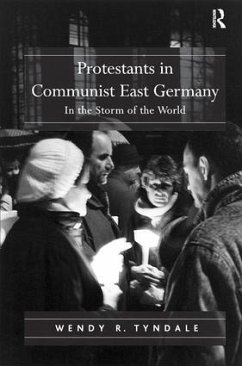 Protestants in Communist East Germany - Tyndale, Wendy R