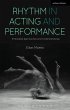 Rhythm in Acting and Performance - Bild 1