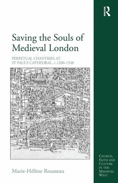 Saving the Souls of Medieval London - Rousseau, Marie-Hélène