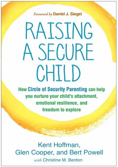 Raising a Secure Child - Hoffman, Kent; Cooper, Glen; Powell, Bert