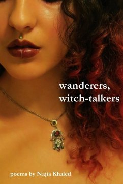 wanderers, witch-talkers - Khaled, Najia