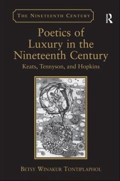 Poetics of Luxury in the Nineteenth Century - Tontiplaphol, Betsy Winakur