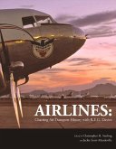 Airlines: Charting Air Transport History with R.E.G. Davies