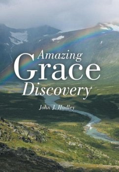 Amazing Grace Discovery - Hadley, John J.