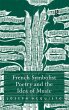 French Symbolist Poetry and the Idea of... - Bild 1