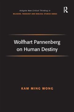 Wolfhart Pannenberg on Human Destiny - Wong, Kam Ming
