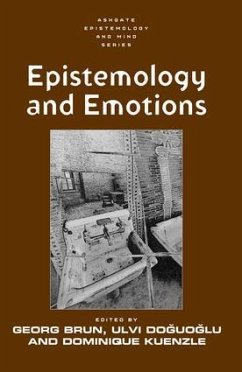 Epistemology and Emotions - Brun, Georg; Doguoglu, Ulvi