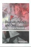 Disability Politics and Care Disability Politics and Care