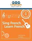 Sing French. Learn French. (French)