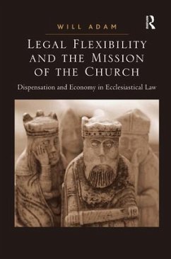 Legal Flexibility and the Mission of the Church - Adam, Will