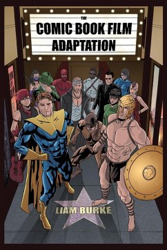Comic Book Film Adaptation - Burke, Liam Comic Book Film Adaptation - Burke, Liam