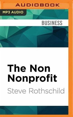 The Non Nonprofit - Rothschild, Steve