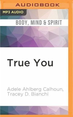 True You - Ahlberg Calhoun, Adele; Bianchi, Tracey D